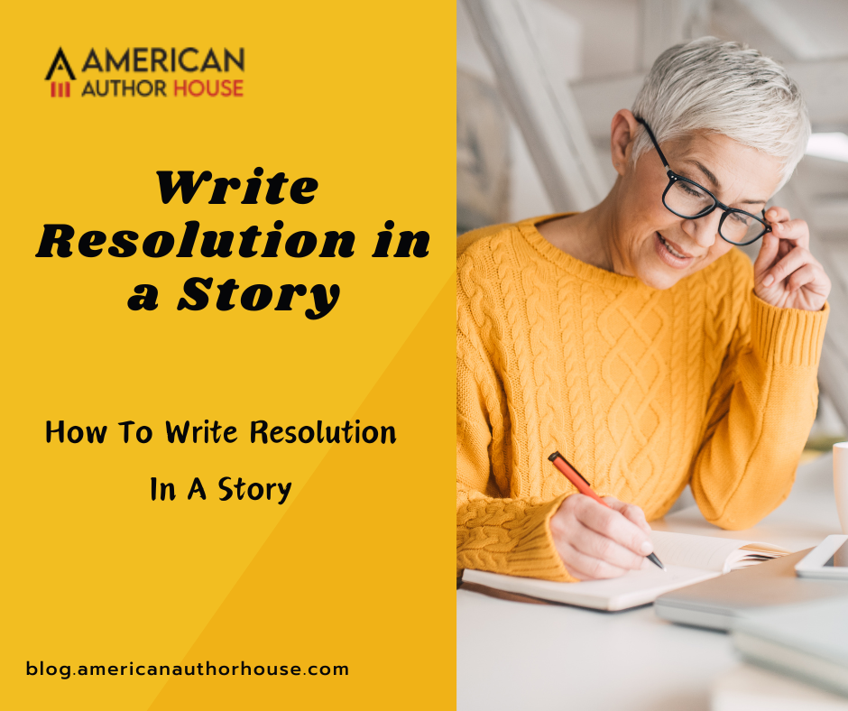 Write Resolution in a Story