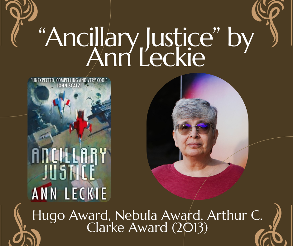 Ancillary Justice” by Ann Leckie