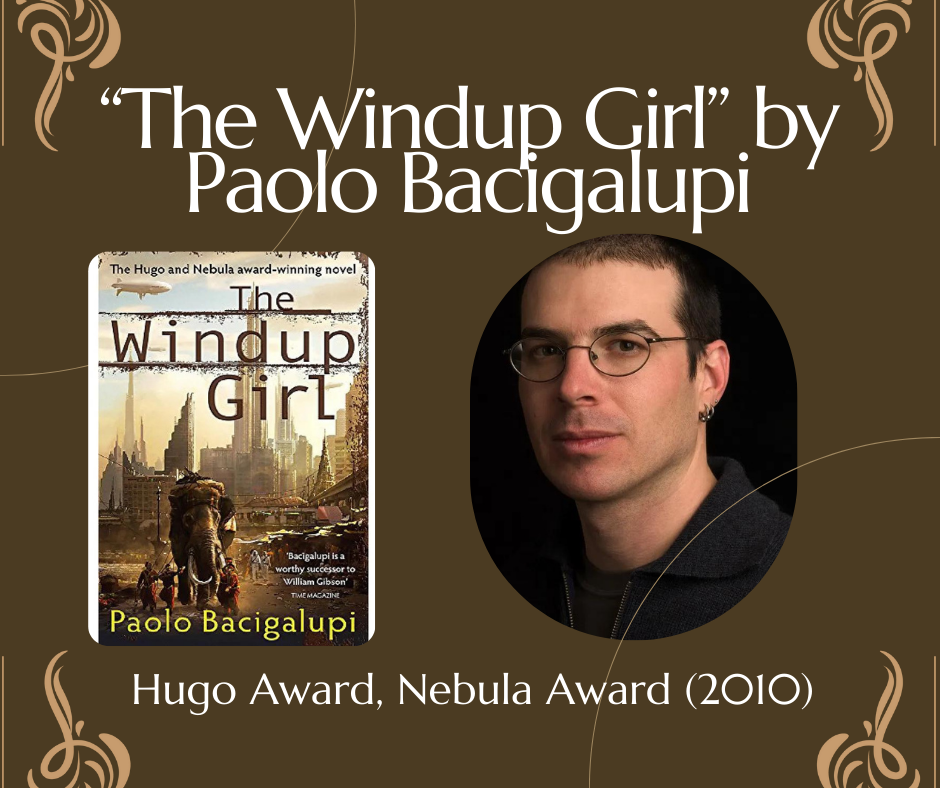 “The Windup Girl” by Paolo Bacigalupi