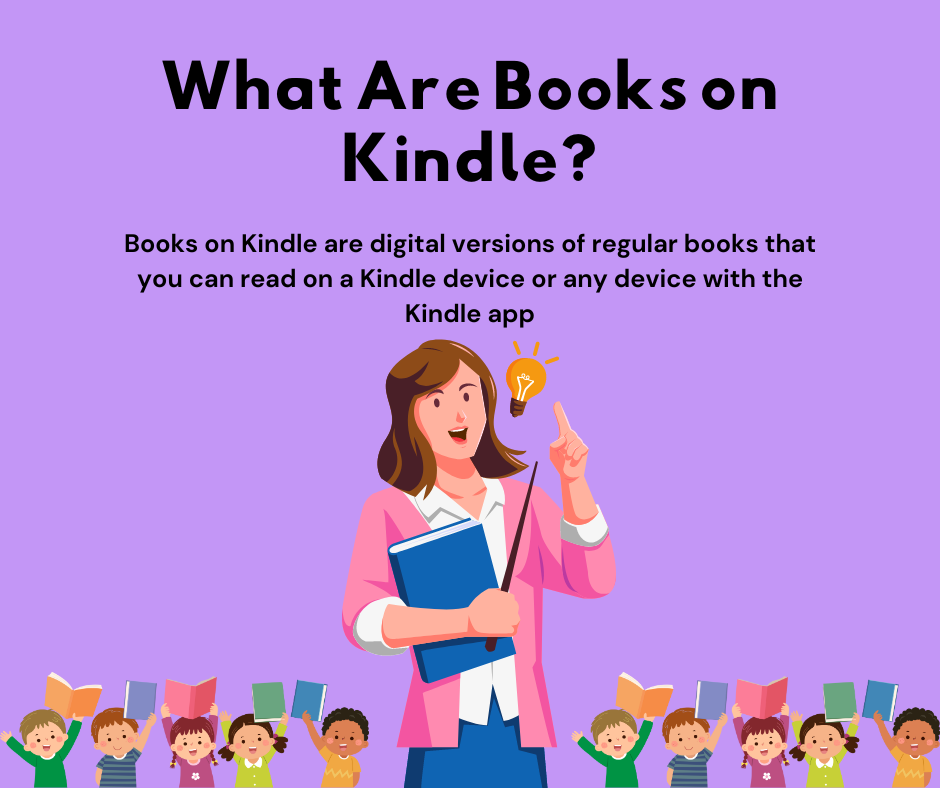 What Are Books on Kindle